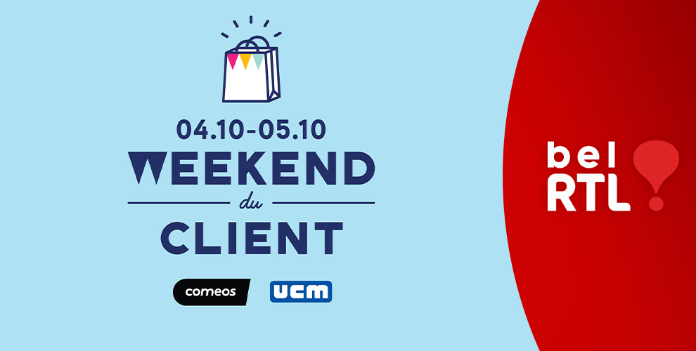 Participez au Week-end du Client les 4 et 5 octobre avec bel RTL et UCM à Hannut
