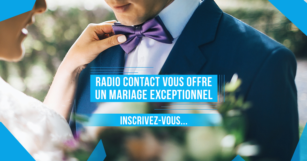 Radio Contact vous offre un mariage exceptionnel d'une valeur de 30.000 € !