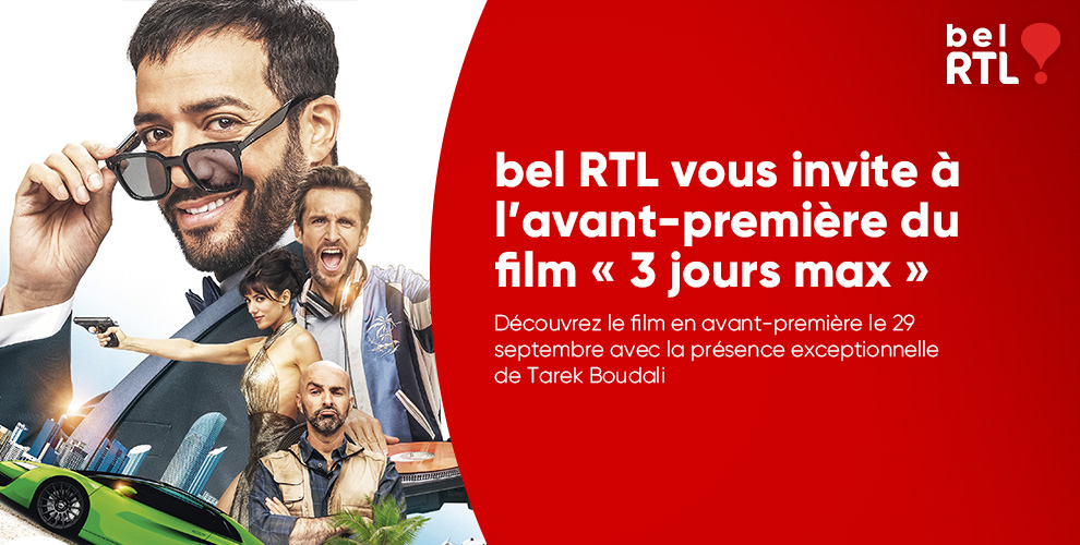 bel RTL vous invite à l’avant-première du film « 3 jours max » 