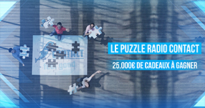 Plus de 25.000€ de cadeaux à gagner avec le puzzle Radio Contact !