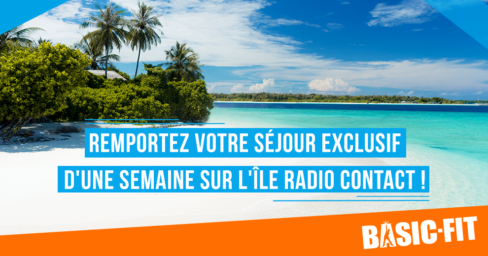 Remportez votre séjour exclusif d'une semaine sur l'Île Radio Contact !