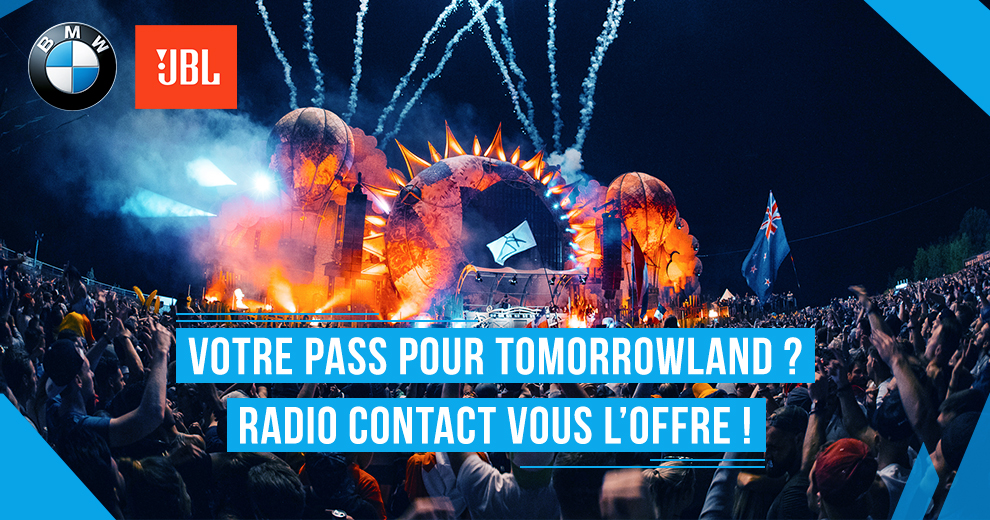 Radio Contact vous offre votre pass pour Tomorrowland 2019