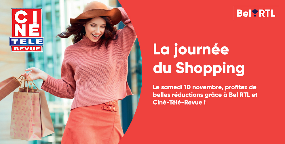 La Journée du Shopping avec Bel RTL et Ciné-Télé-Revue 