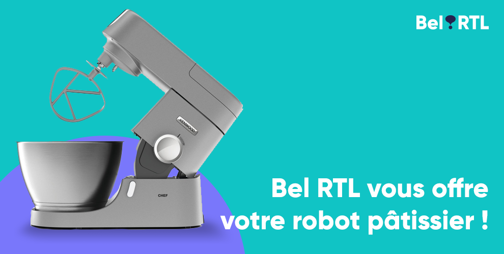Bel RTL vous offre votre robot pâtissier !