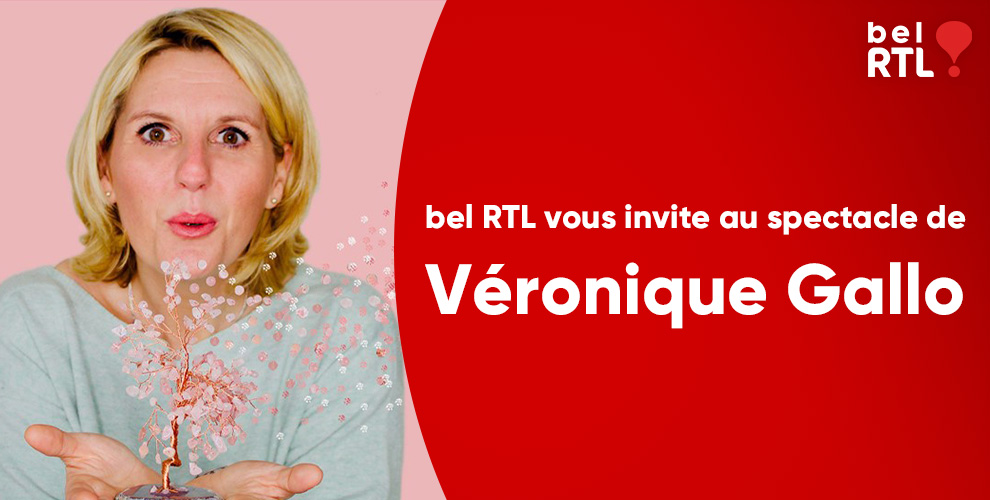 bel RTL vous invite au spectacle de Véronique Gallo